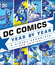 DC Comics Year By Year A Visual Chronicle | Hardback Book
