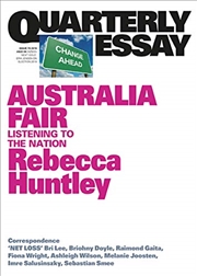 Buy Australia Fair: Listening to the Nation: Quarterly Essay 73