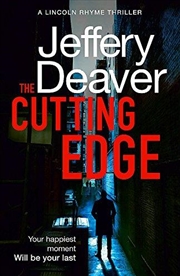 Buy The Cutting Edge (lincoln Rhyme Thrillers)