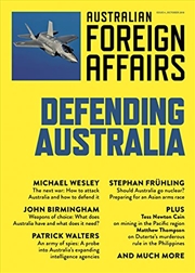 Buy Defending Australia: Australian Foreign Affairs Issue 4
