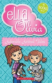 Ella And Olivia Bind-up #5: Adorable Animal Tales | Paperback Book