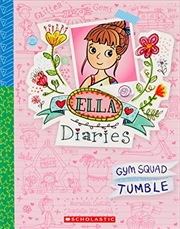 Buy Ella Diaries #16: Gym Squad Tumble