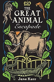 Buy The Great Animal Escapade