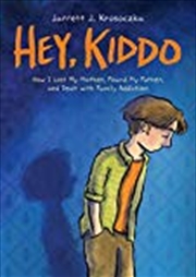 Buy Hey, Kiddo (National Book Award Finalist)