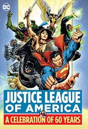 Buy Justice League of America A Celebration of 60 Years