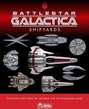 Buy The Ships of Battlestar Galactica