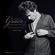 Buy 25 Years of Grace: An Anniversary Tribute to Jeff Buckley's Classic Album