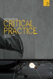 Buy Critical Practice: Philosophy And Creativity (the Wish List)