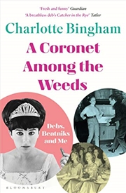 Buy Coronet Among The Weeds