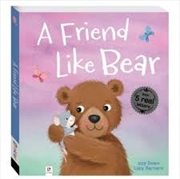Buy A Friend Like Bear