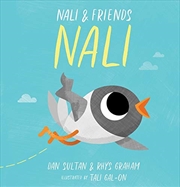 Nali And Friends #1: Nali | Hardback Book
