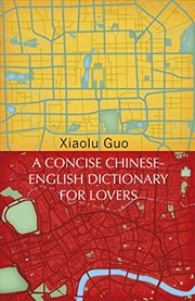 Buy A Concise Chinese-English Dictionary for Lovers