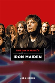 Buy This Day In Music's Guide To Iron Maiden