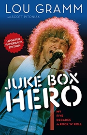 Buy Juke Box Hero: My Five Decades In Rock 'n' Roll