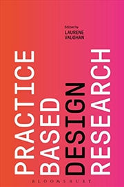 Buy Practice-based Design Research