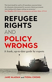 Buy Refugee Rights And Policy Wrongs: A Frank, Up-to-date Guide By Experts