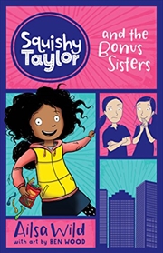 Buy Squishy Taylor And The Bonus Sisters