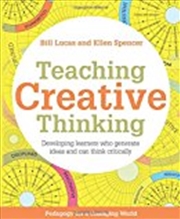 Buy Teaching Creative Thinking: Developing Learners Who Generate Ideas And Can Think Critically (pedagog