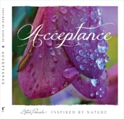 Inspired By Nature: Acceptance | Paperback Book