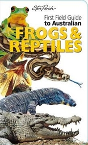 First Field Guide To Australian Frogs & Reptiles | Paperback Book