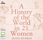 Buy A History of the World in 21 Women
