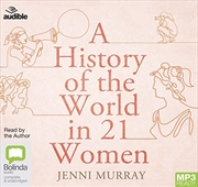 Buy A History of the World in 21 Women