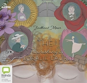 Buy The Flourishing of Floralie Laurel
