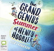 Buy The Grand Genius Summer of Henry Hoobler