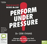 Buy Perform Under Pressure