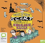 Buy The Unbelievably Scary Thing that Happened in Huggabie Falls