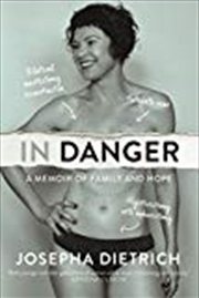Buy In Danger: A Memoir of Family and Hope