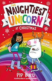 The Naughtiest Unicorn At Christmas | Paperback Book
