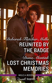 Reunited By The Badge/lost Christmas Memories | Paperback Book