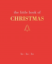 The Little Book Of Christmas: Ho Ho Ho | Hardback Book