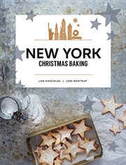 New York Christmas Baking | Hardback Book