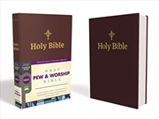 Buy Nrsv, Pew And Worship Bible, Hardcover, Burgundy, Comfort Print