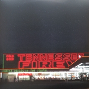 Buy The Tennessee Fire - 20th Anniversary Edition