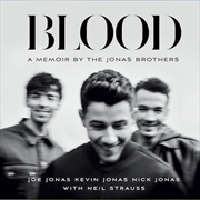 Blood: A Memoir By The Jonas Brothers | Audio Book