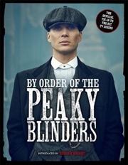 Buy By Order Of The Peaky Blinders