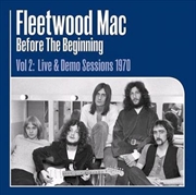 Buy Before The Beginning Vol 2 - Live And Demo Sessions 1970