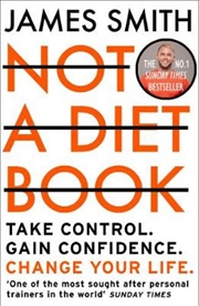 Buy Not A Diet Book - Take Control. Gain Confidence. Change Your Life.