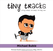Buy Michael Buble Lullabies Performed By Tiny Tracks