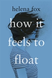 Buy How It Feels To Float
