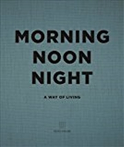 Buy Morning, Noon, Night