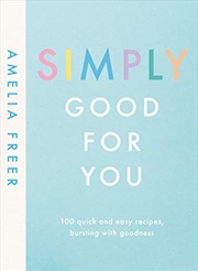 Buy Simply Good For You
