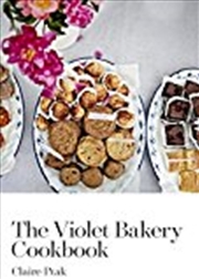 Buy The Violet Bakery Cookbook