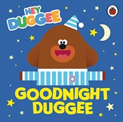 Hey Duggee: Goodnight Duggee | Board Book