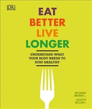 Buy Eat Better, Live Longer