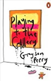 Buy Playing To The Gallery