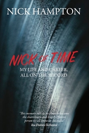 Nick Of Time - My Life And Career, All On The Record | Paperback Book